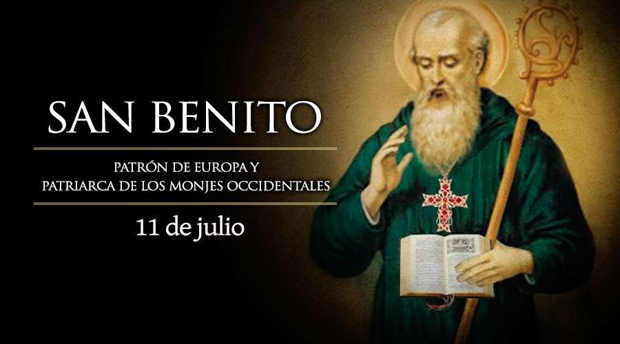 Hoy celebramos a San Benito, quien contribuyó decisivamente a la formación de Europa Oraciones